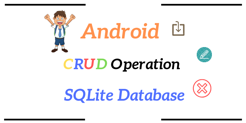 Read more about the article CRUD Insert Update Delete Android SQLite