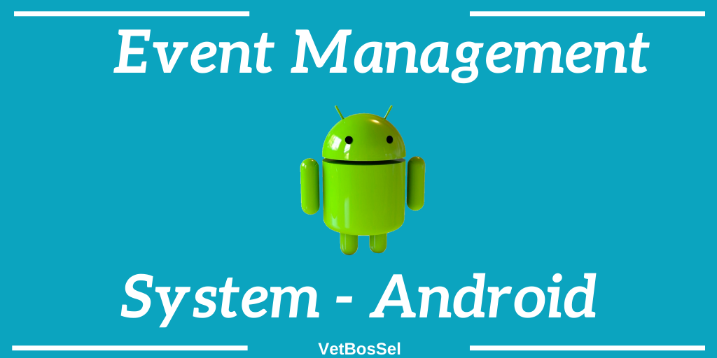 Read more about the article Event Management System Android