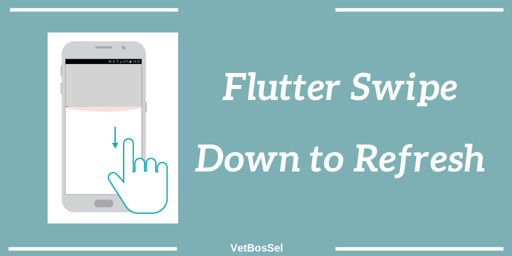 Read more about the article Flutter Swipe Down Refresh