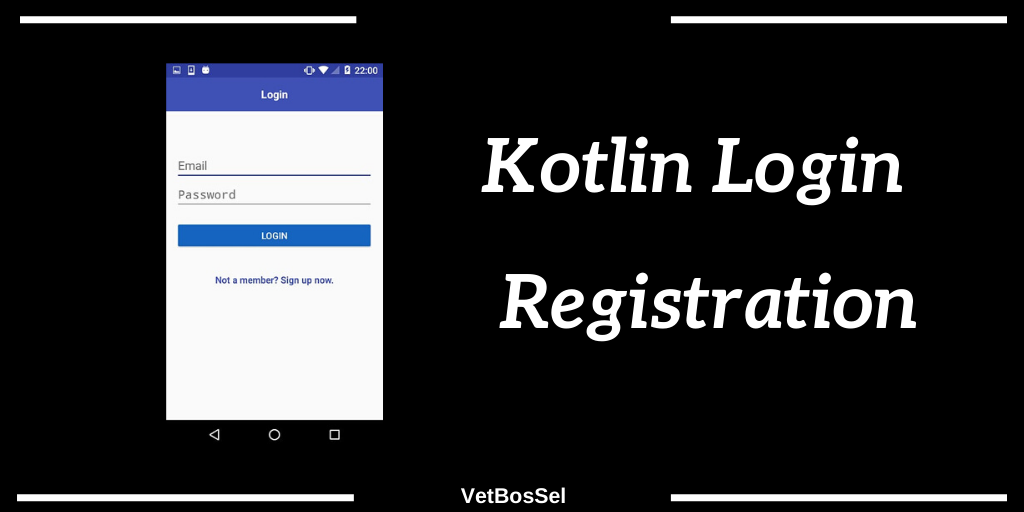 Kotlin Login Registration Android Example Source Code