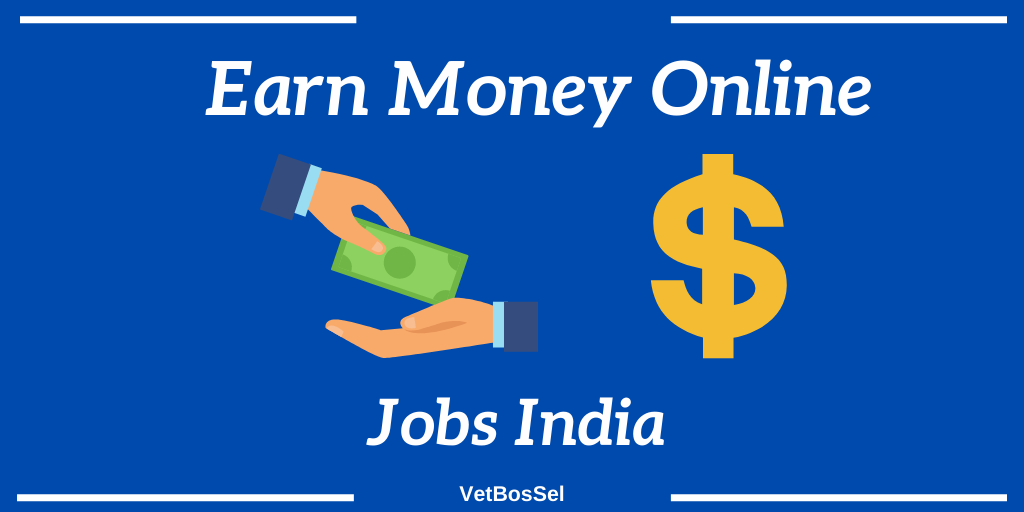 Read more about the article Earn Money Online Jobs India