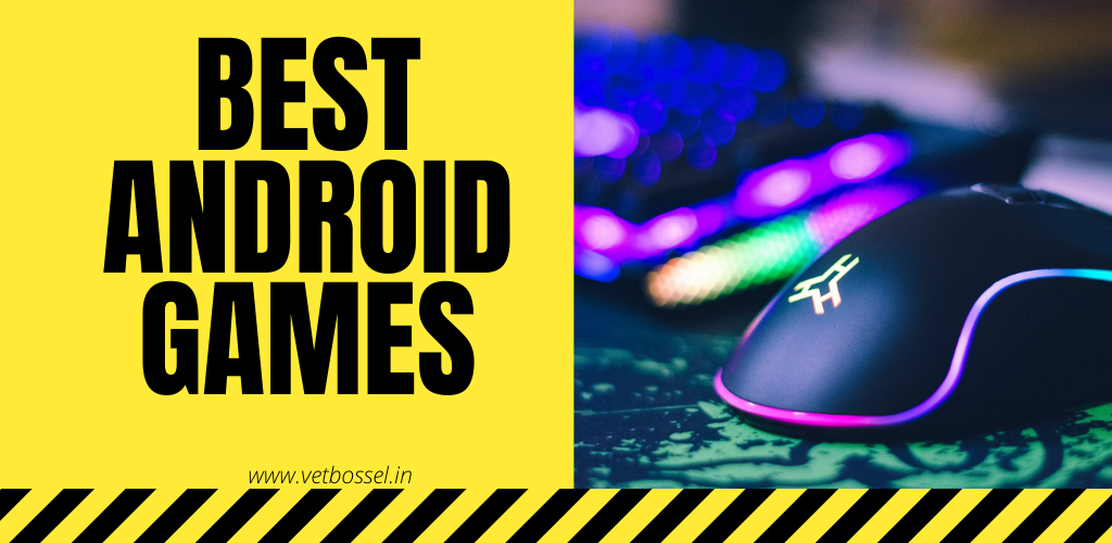 Top 10 Android Games Most Downloaded | VetBosSel