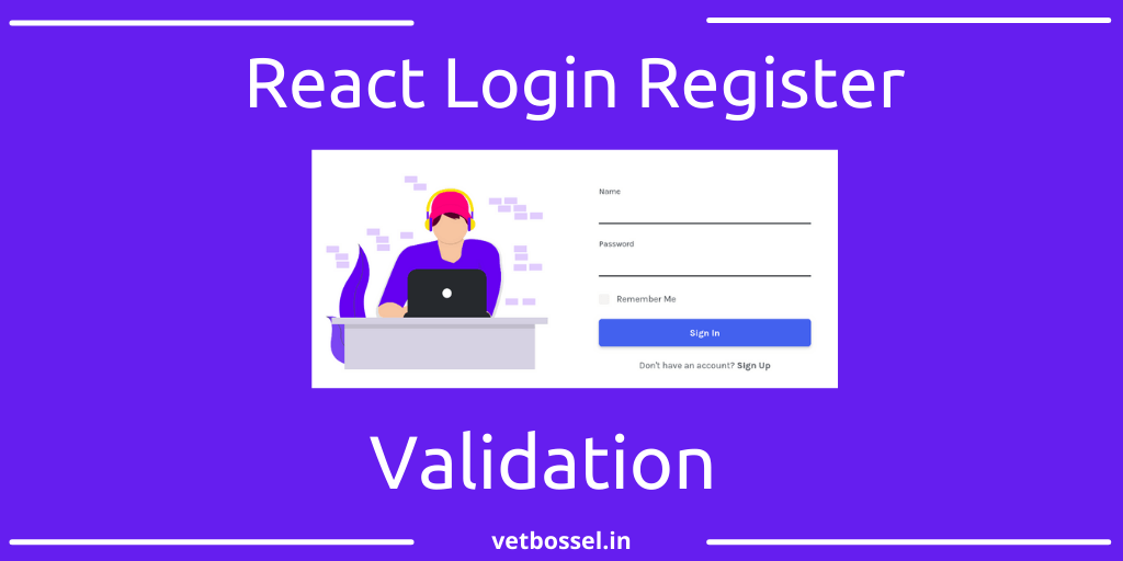 React Login Registration With Validation Source Code VetBosSel