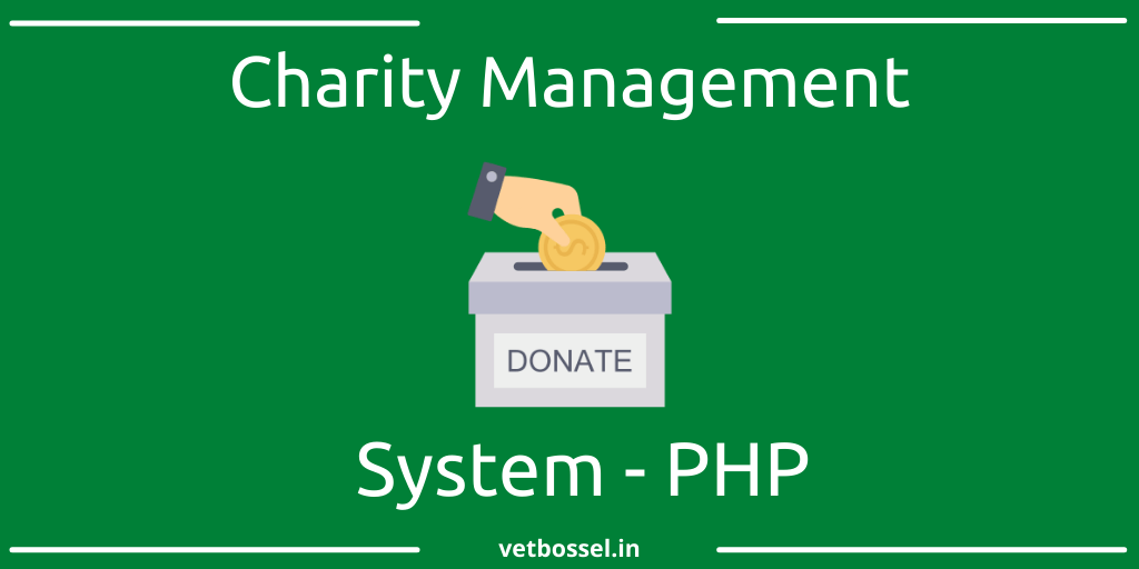 Read more about the article Charity Management System PHP