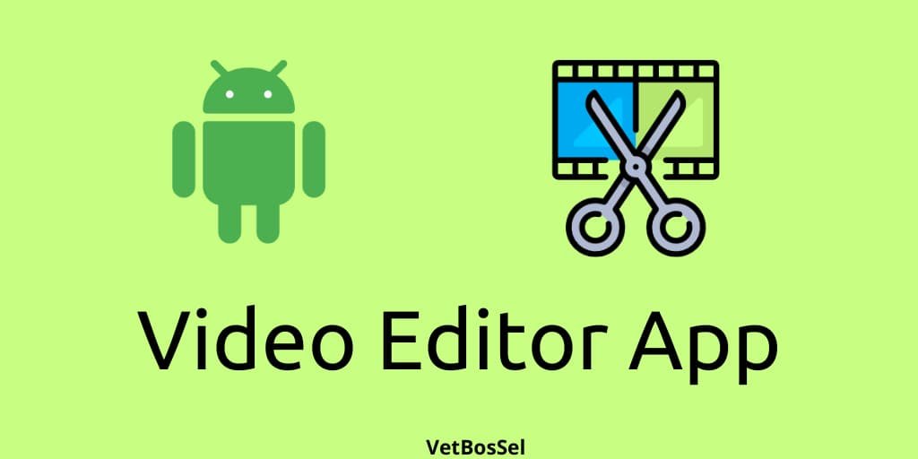 Read more about the article Video Editor App Android Studio