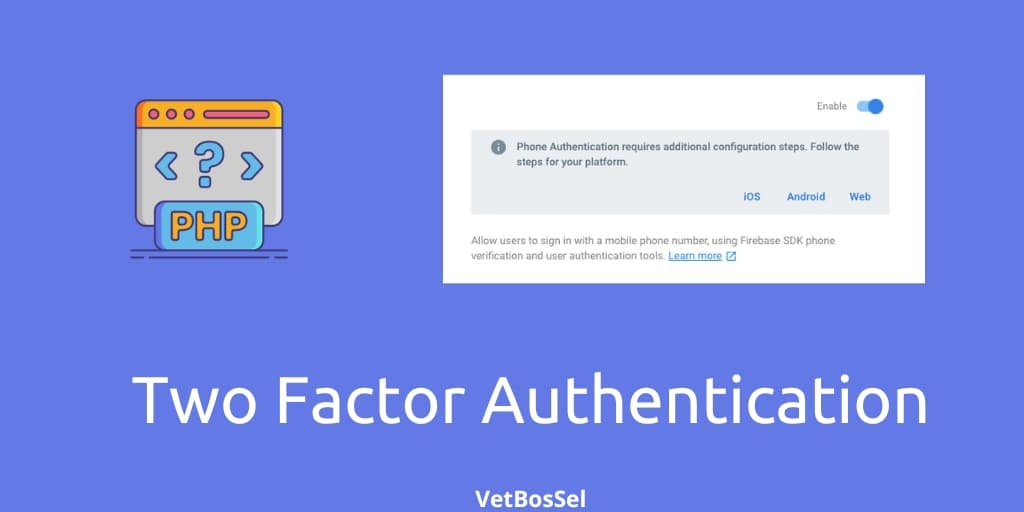 Read more about the article PHP Two Factor Authentication